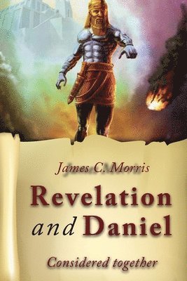 Revelation And Daniel Considered Together 1