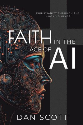 Faith in the Age of AI 1