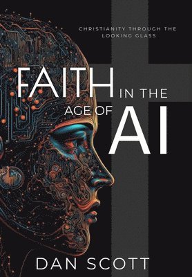 Faith in the Age of AI 1