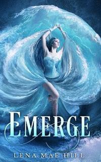 bokomslag Emerge: A Reverse Harem Paranormal Romance