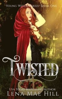 bokomslag Twisted: A Twisted Fairytale Retelling