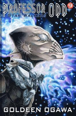 Goldeen Ogawa - Professor Odd: Star Walkers: Professor Odd #9, Häftad