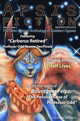 bokomslag Apsis Fiction Volume 6, Issue 1, Mesohelion 2018: The Semi-Annual Anthology of Goldeen Ogawa