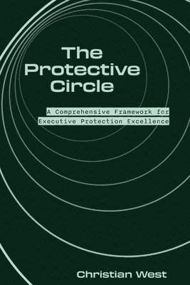 Christian West, Telia Garner, Terry Dunne - Protective Circle, Häftad