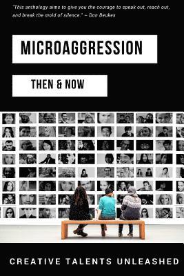 Microaggression: Then & Now