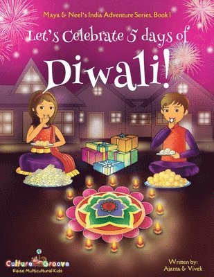 Let's Celebrate 5 Days of Diwali| 1