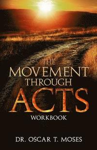 bokomslag The Movement Through Acts