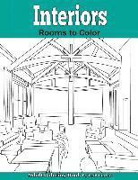 Interiors: Rooms to Color: An Adult Coloring Book