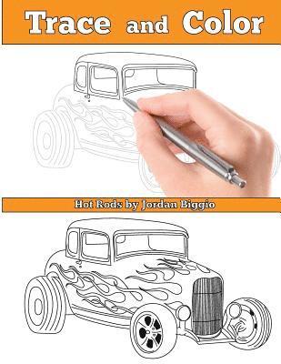 bokomslag Trace and Color: Hot Rods: Adult Activity Book