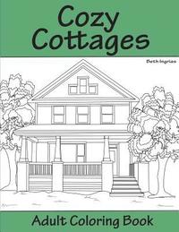 bokomslag Cozy Cottages: Adult Coloring Book