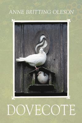 Anne Britting Olesen - Dovecote, Häftad