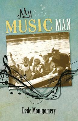 Dede Montgomery - My Music Man, Häftad