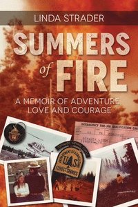 bokomslag Summers of Fire