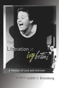 bokomslag The Liberation of Ivy Bottini