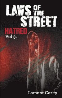 bokomslag Laws Of The Street - Hatred