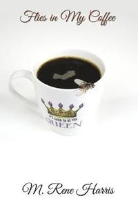 bokomslag Flies in My Coffee