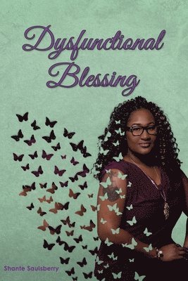 Dysfunctional Blessing 1