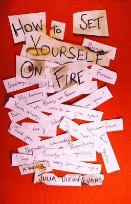 How to Set Yourself on Fire 1