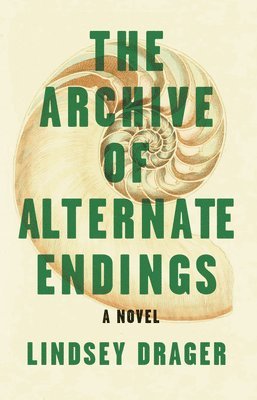 Lindsey Drager, Drager Lindsey - Archive of Alternate Endings, Häftad