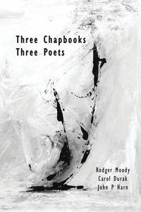 bokomslag Three Chapbooks / Three Poets