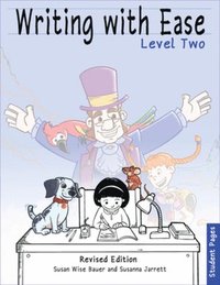 bokomslag Writing With Ease 2, Revised Student Pages