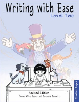 Writing With Ease 2, Revised Student Pages 1
