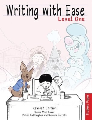 bokomslag Writing With Ease, Level 1 Student Pages, Revised Edition