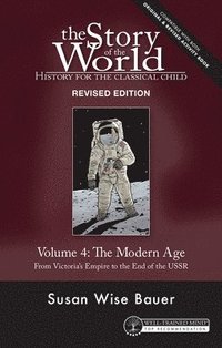 bokomslag Story of the World, Vol. 4 Revised Edition