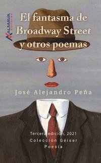 bokomslag El fantasma de Broadway Street y otros poemas