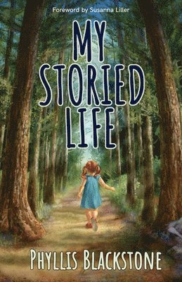 Phyllis Blackstone - My Storied Life, Häftad