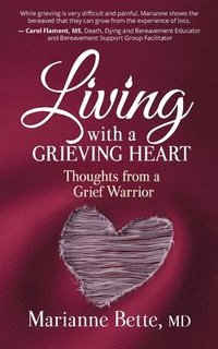 bokomslag Living with a Grieving Heart