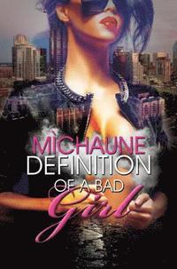 bokomslag Definition Of A Bad Girl