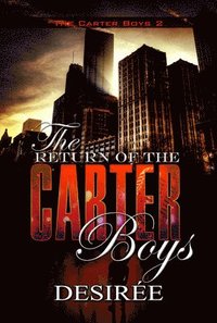 bokomslag The Return of the Carter Boys