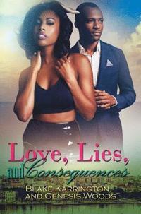 bokomslag Love, Lies, And Consequences