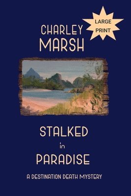 Stalked in Paradise 1