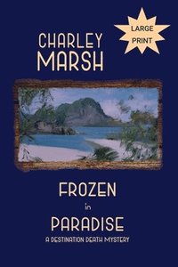 bokomslag Frozen in Paradise