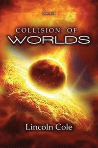 bokomslag Collision of Worlds