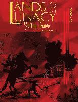 bokomslag Lands of Lunacy: 1E Setting Guide