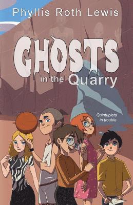 Ghosts in the Quarry 1