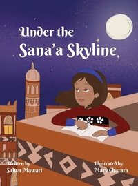 bokomslag Under The Sana'a Skyline