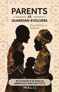 bokomslag Parents as Guardian-Evolvers