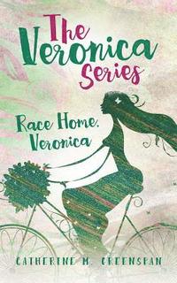 bokomslag Race Home, Veronica