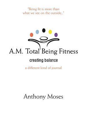A.M. Total Being Fitness 1