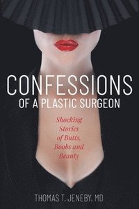 bokomslag Confessions of a Plastic Surgeon