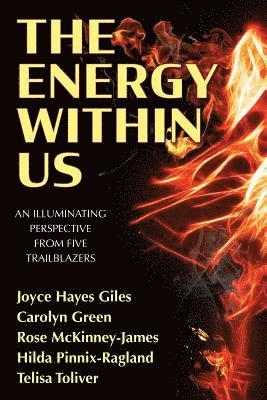 Joyce Hayes Giles, Catherine M Greenspan, Elizabeth Ann Atkins, Catherine M. Greenspan - Energy Within Us, Häftad