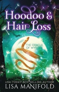 bokomslag Hoodoo & Hair Loss