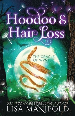 Lisa Manifold - Hoodoo & Hair Loss, Häftad