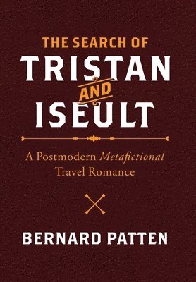 bokomslag The Search of Tristan and Iseult