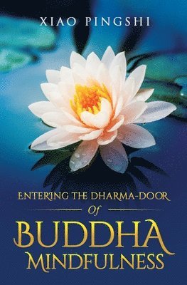 bokomslag Entering the Dharma-door of Buddha Mindfulness