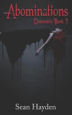 Sean Hayden - Abominations, Häftad